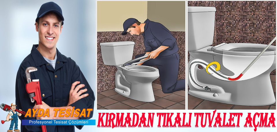 Çankaya tıkalı klozet açma