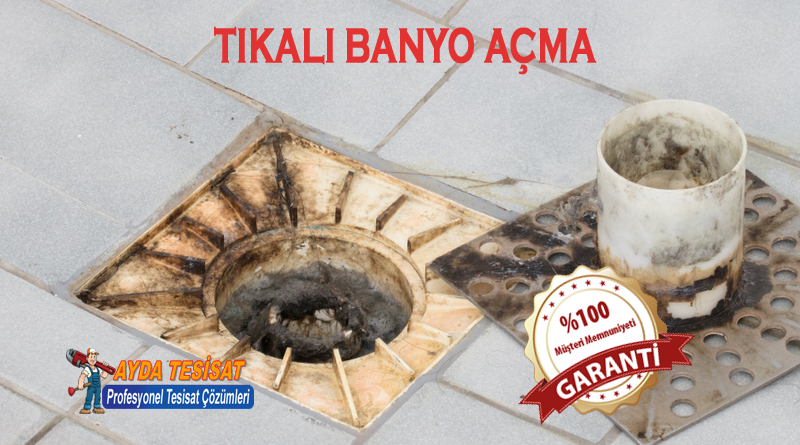 Bağlıca Banyo Tıkanıklığı Açma