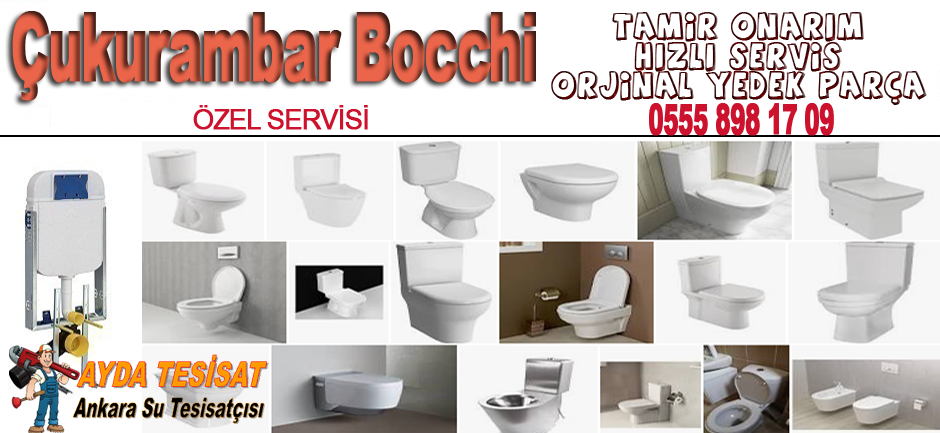 Çukurambar bocchi servisi