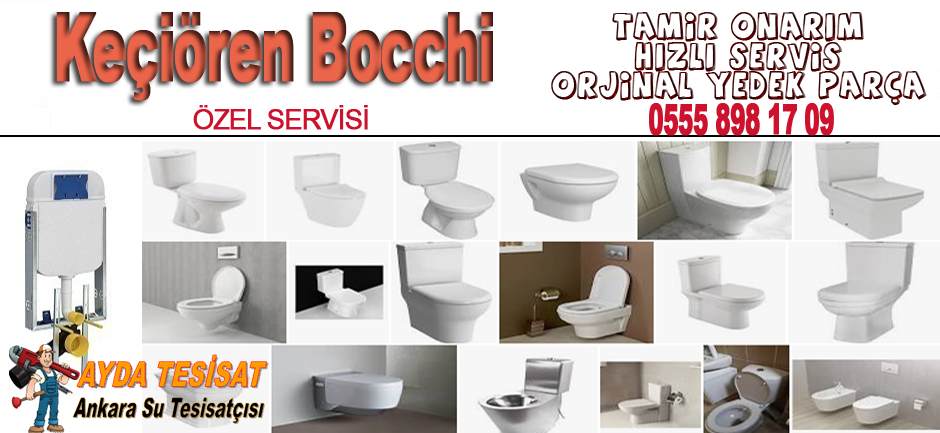 Keçiören bocchi servisi