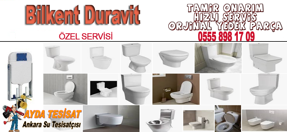 Bilkent duravit klozet servisi
