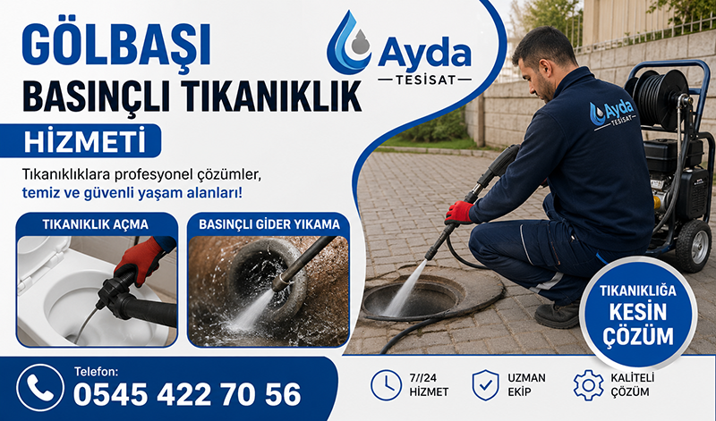 Gölbaşı Basınçlı Suyla Gider Açma Nedir