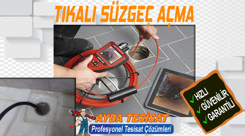 Çankaya tıkalı süzgeç açma