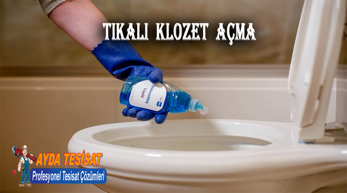 Ankara Tıkalı Klozet Açma