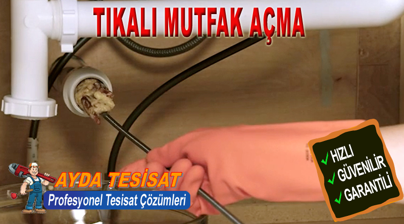 Bağlıca Tıkalı Mutfak Gideri Açma