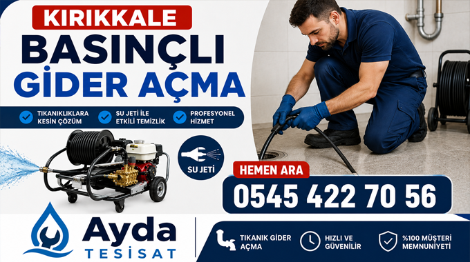 Kırıkkale Basınçlı Suyla Gider Açma