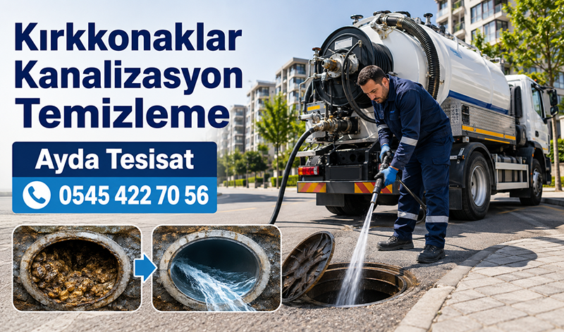 Kırkkonaklar Kanalizasyon Temizleme