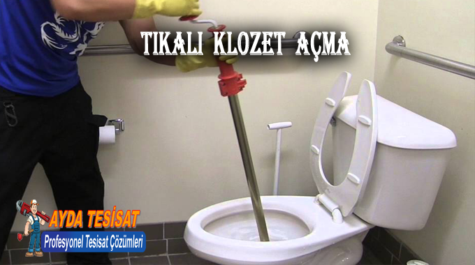 Yaşamkent Tıkalı Klozet Açma