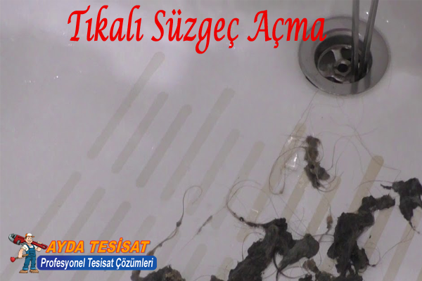 Yaşamkent Tıkalı Süzgeç Açma