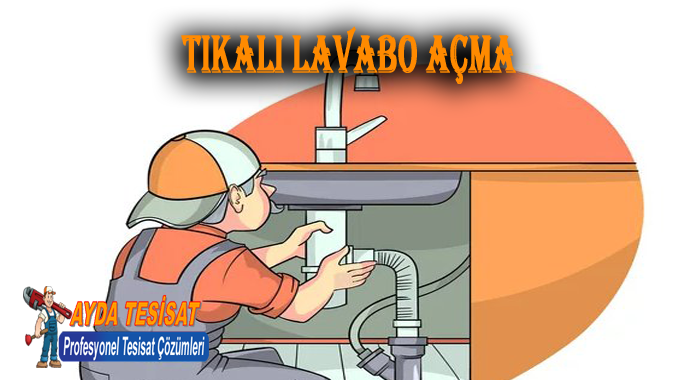 Çayyolu Tıkalı Lavabo Açma