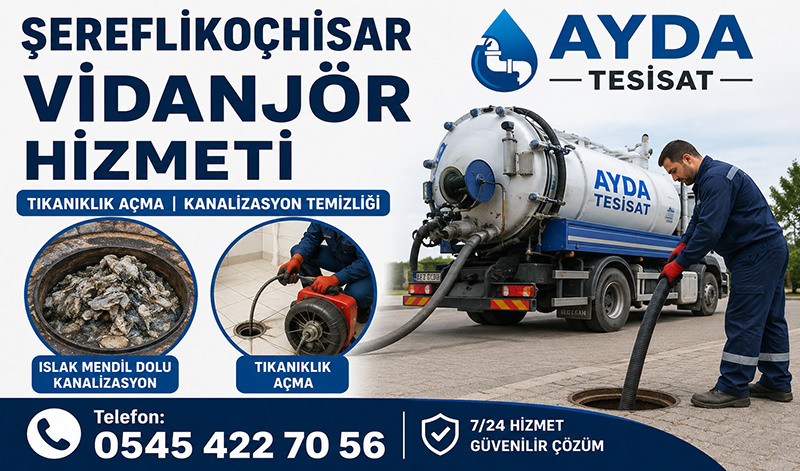 Şereflikoçhisar Vidanjör Hizmeti