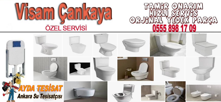 Çankaya Visam klozet Tamir Servisi