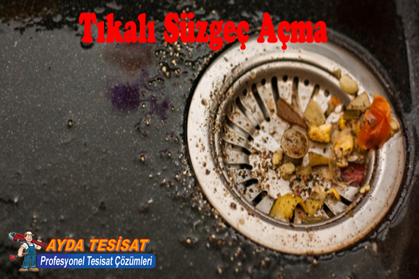 Yenimahalle Tıkalı Süzgeç Açma